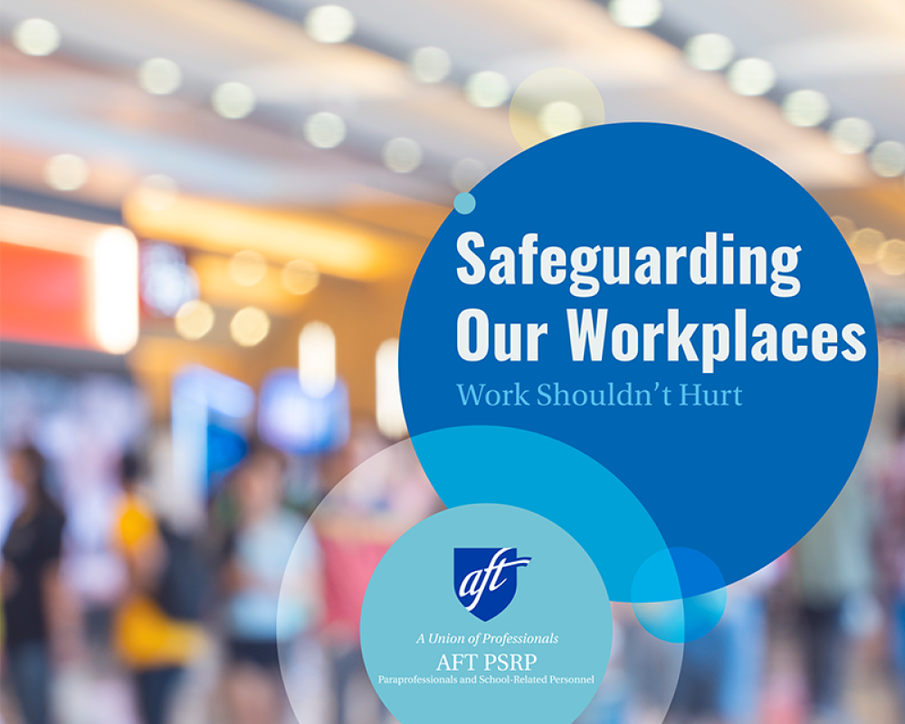  Safeguarding Our Workplaces - Work Shouldn’t Hurt